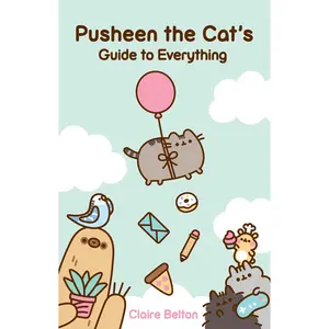 USED-Pusheen the Cat's Guide to Everything by Belton, Claire (Paperback)