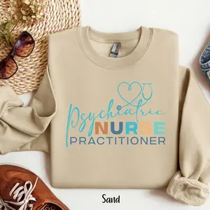Psychiatric Nurse Practitioner Crewneck, PMHNP Sweatshirt, Psych Nurse Shirt, Psychiatry, Psychiatric, PMHNP Gift,