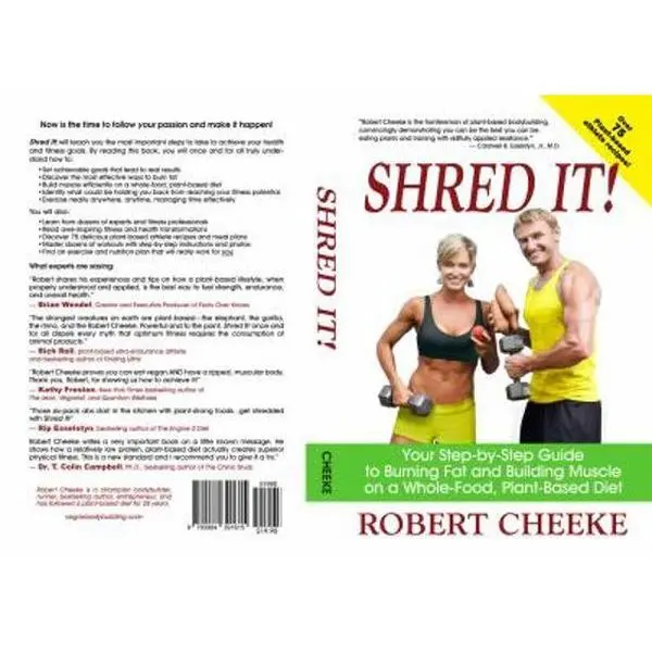 USED-Shred It!: Your Step-by-Step Guide to Burning Fat and Building Muscle on a Whole-Food, Plant-Based Diet by Cheeke, Robert (Paperback)