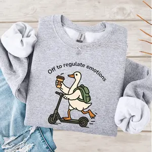 [Ship from US] Printed Off to Regulate Emotions Sweatshirt, Mental Health Pullover, Counselor Gift, SEL Therapist Crewneck, Funny Goose Teacher Sweater
