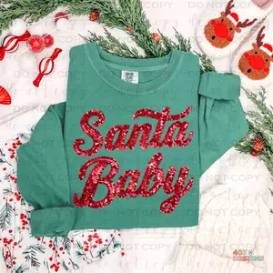Santa Baby- Faux Sequin- Direct to Film Transfer
