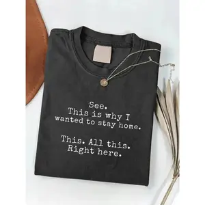 Mens Vintage Washed T Shirt Featuring Humorous ThatS Why I Want To Stay Home Print Soft Breathable Round Neck Top Ideal For Gym Or Office
