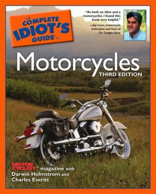 USED-The Complete Idiot's Guide to Motorcycles, Third Edition by Motorcyclist Magazine (Paperback)