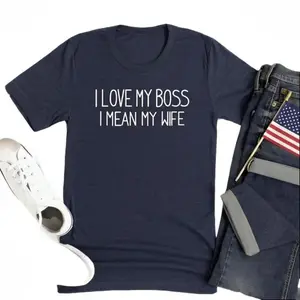 Funny Husband T Shirt, Fathers Day Gift, Wife Humor Shirt, Funny Quotes TShirt, Gift From Wife, I Love My Boss I Mean My Wife, Birthday Gift