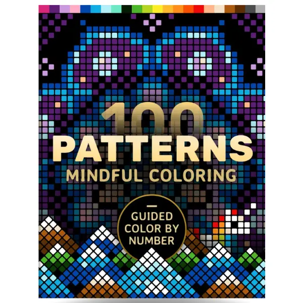 100-Pattern Mindful Coloring Book for Adults - Guided Color by Number, Mandalas, Geometric, Abstract & Cute Designs - Relaxation & Mindfulness (Pixelcolorist Quest) Paperback - Aug 23, 2025