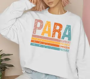 Paraprofessional Short Sleeved T-SHIRT / Sweatshirt ,  Para Appreciation Gift Tees SPED Support Staff T-Shirts ,Special Teacher