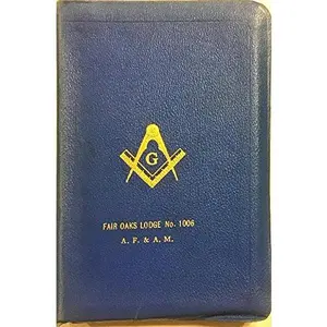 USED-The Holy Bible - The Great Light in Masonry - Masonic Edition - Temple Illustrated - Containing the Old and New Testaments by A. J. Holman (Unknown)