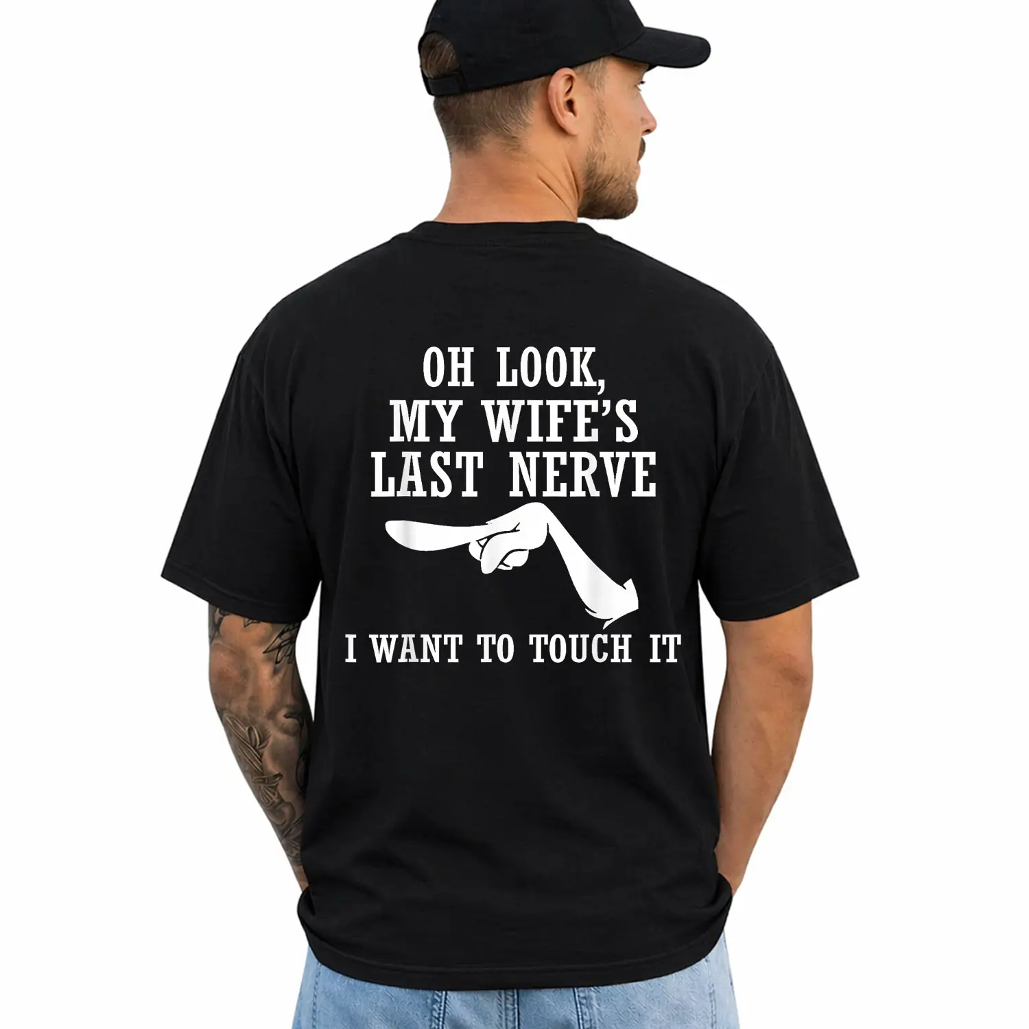 Oh Look My Wife's Last Nerve I Want to Touch It Funny Quotes T-Shirt, Short Sleeve Printed Graphic Shirt, Daily Casual Cotton Menswear