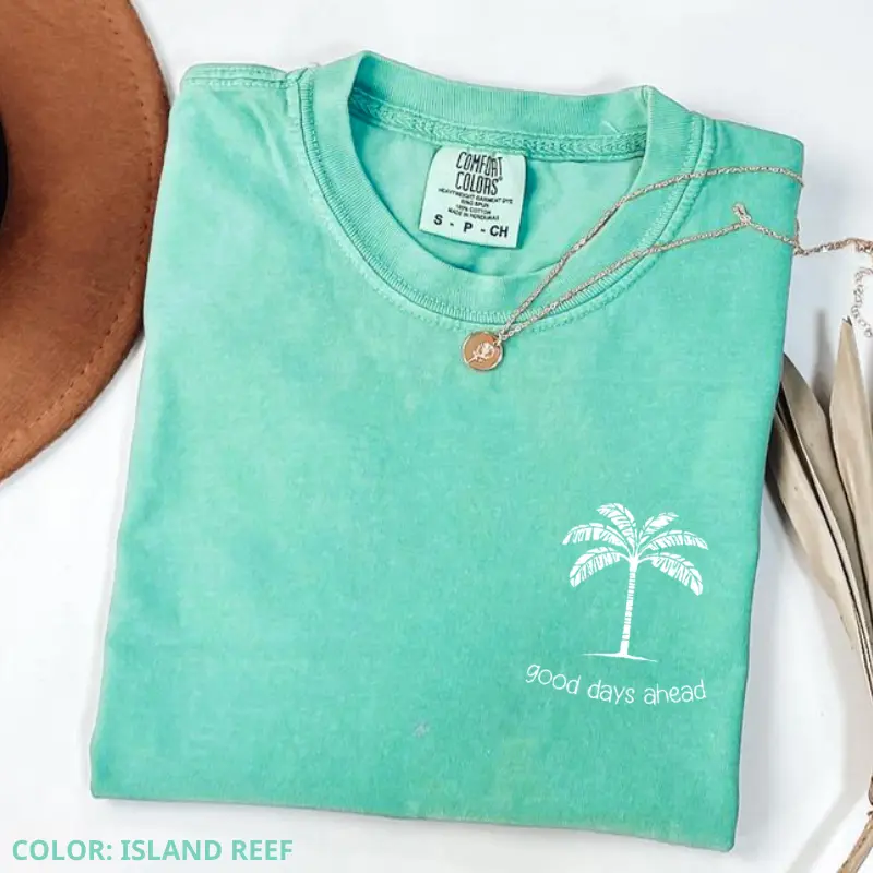 Comfort Colors Good Days Ahead, Summer Coconut Tree Shirt, Trendy Casual Oversized Tee, Women's Letter Print Short Sleeve Tee