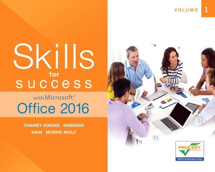 USED-Skills for Success with Microsoft Office 2016 Volume 1 by Adkins ...