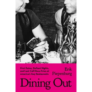 Dining Out by Erik Piepenburg [Hardcover Book]