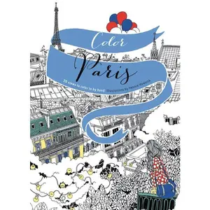Color Paris: 20 Views to Color in by Hand (Color) by Hennie Haworth [Paperback Book]