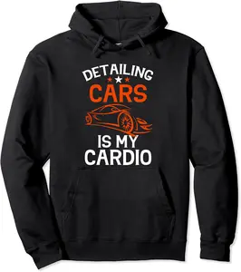 Funny Auto Detailer Meme Detailing Cars Is My Cardio Pullover Hoodie - Isaaclog Shop 71B09H3DJJ92