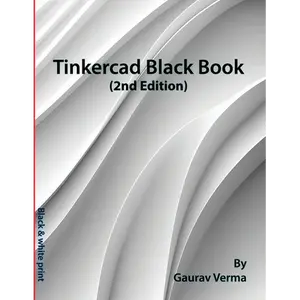 Tinkercad Black Book: (2nd Edition) - Paperback