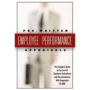 USED-199 Pre-Written Employee Performance Appraisals: The Complete Guide to Successful Employee Evaluations and Documentation [With CDROM] by Lyster, Stephanie (Paperback)