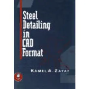 USED-Steel Detailing in CAD Format by Kamal A. Zayat (Paperback)