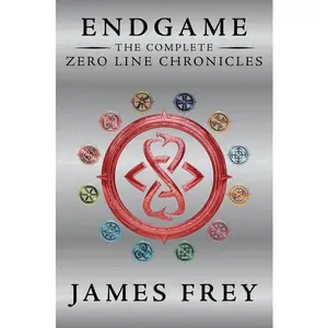Endgame: The Complete Zero Line Chronicles (Endgame: The Zero Line Chronicles) by James Frey [Paperback Book]