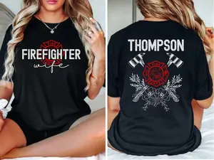 Custom Firefighter Wife Shirt, Personalized Fire Partner Tee, Fireman Partner Gift, Fire Mom Shirt with Name, Cute Supporter Top