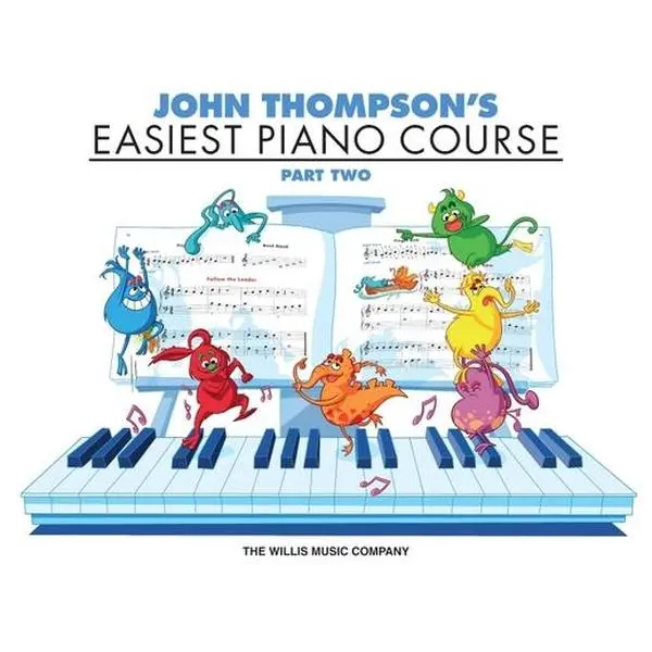 John Thompson's Easiest Piano Course - Part 2 - Book Only -- John Thompson, Paperback