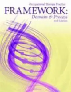 USED-Occupational Therapy Practice Framework: Domain and Process by Aota (Paperback)