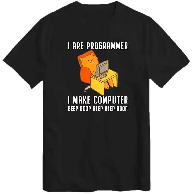 I are Programmer Programming Coding Nerd Cat T-Shirt I Make Computer Beep Boop T Shirt Tee Top
