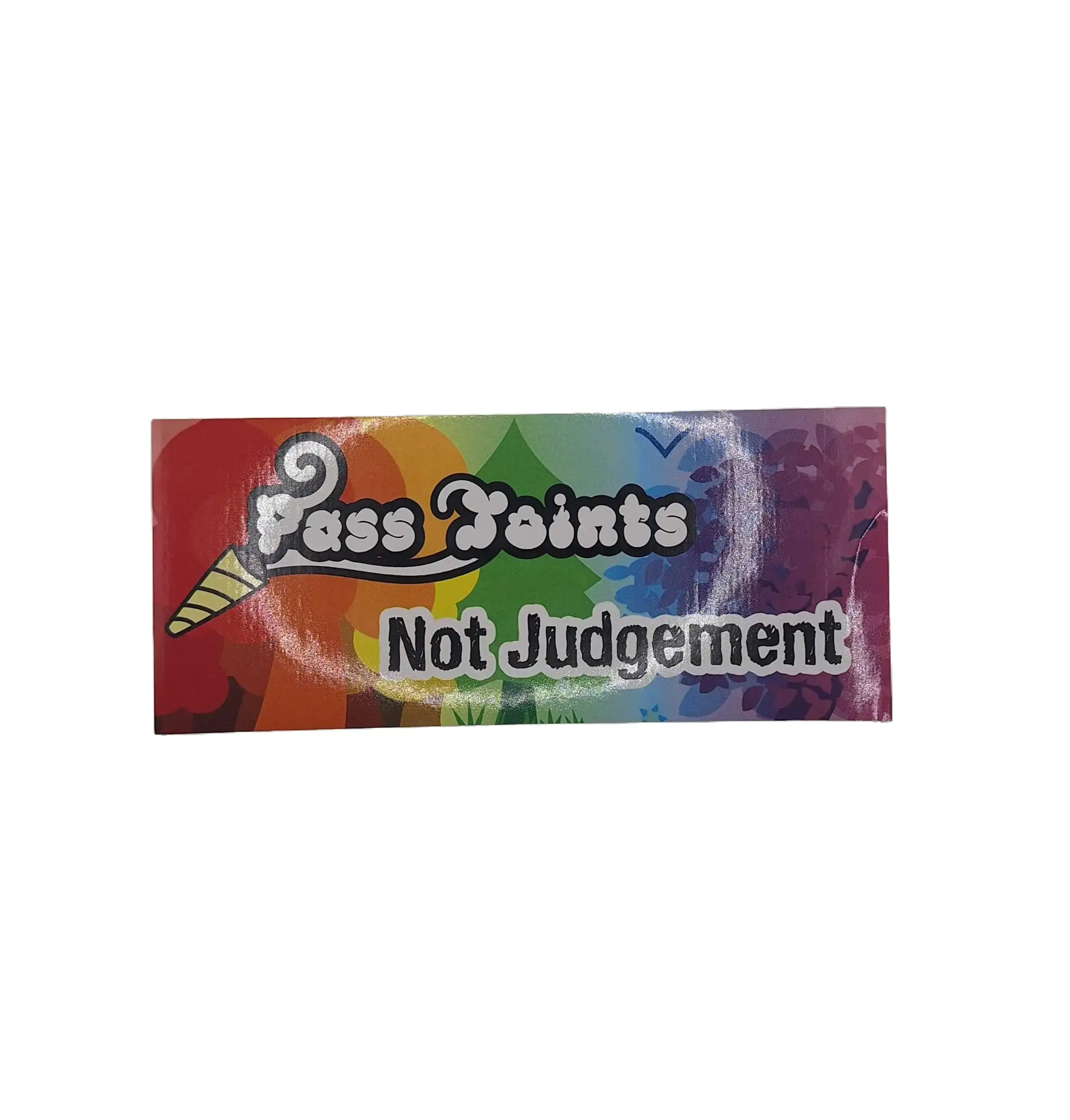 Pass Joints Not Judgement Bumper Sticker Pass Joints Not Judgement Bumper Sticker