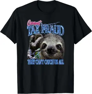 Commit Tax Fraud Retro Bootleg Rap Sloth Streetwear Summer Casual Shortsleeve Cotton T-Shirt