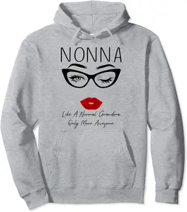 Nonna Like a Normal Grandma Only More Awesome Glasses Face Pullover Hoodie - Demauriora Shop 34B09L7RQWSY
