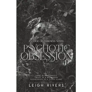 Psychotic Obsession (The Edge of Darkness Trilogy)