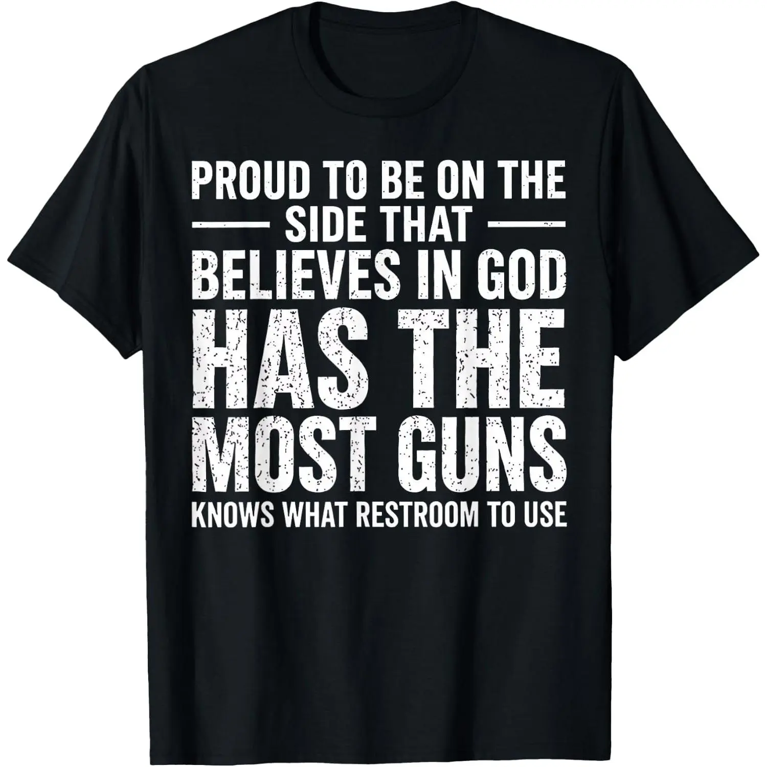 100%cotton Funny Proud to Be On The Side that Believes in God T-Shirt