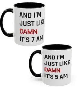 Damn It's 7am Mug TSwift Coffee Mug Singer Fan Mug Pop Culture Mug Best Friend Gift for Mom Gift Wife Gift Fandom Mug Birthday Gift Tea Cup - ctt10145
