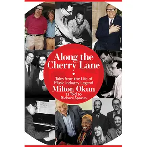 USED Book - Along the Cherry Lane: Tales from the Life of Music Industry Legend Milton Okun by Sparks, Richard (Hardcover) - english
