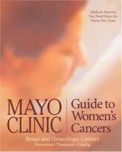 USED-Mayo Clinic: Guide to Women's Cancers by Mayo Clinic Staff (Hardcover)