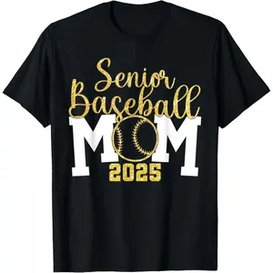 Senior Mom Class Of 2025 Baseball Graduation Mom 2025 Grad T-Shirt ,Made in USA