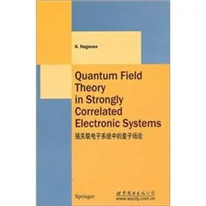 USED-Quantum field theory in strongly correlated electron systems(Chinese Edition) by NA GAO SA N.Nagaosa (Paperback)