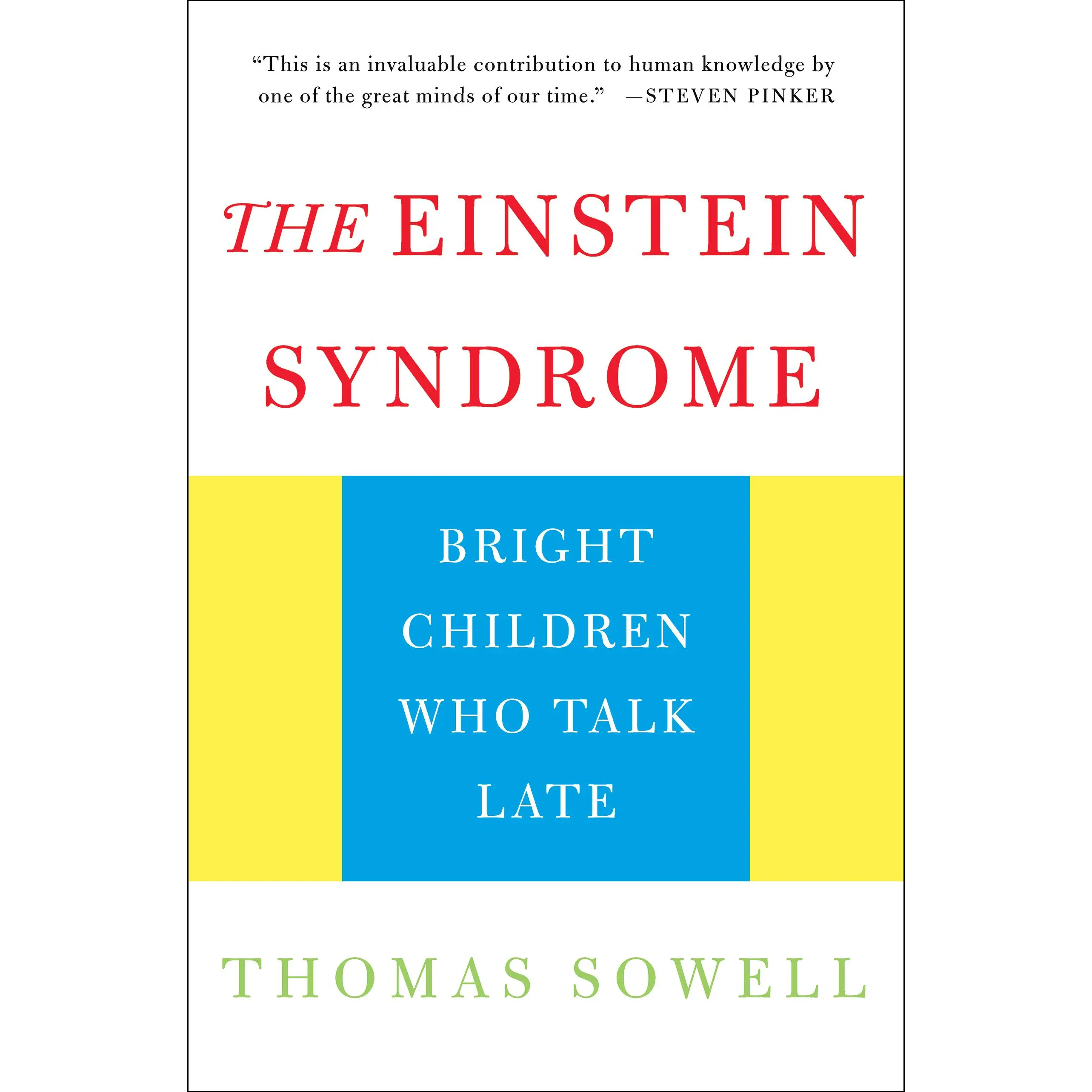 The Einstein Syndrome by Thomas Sowell [Paperback Book]