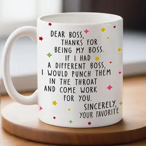 Dear Boss 11oz Ceramic Mug, Best Boss Coffee Mug, Best Boss Gifts Funny Boss Gift