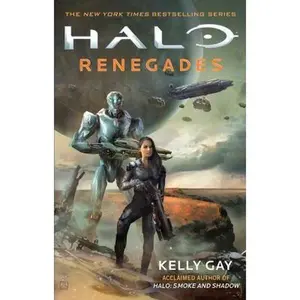 USED-Halo: Renegades by Gay, Kelly (Paperback)