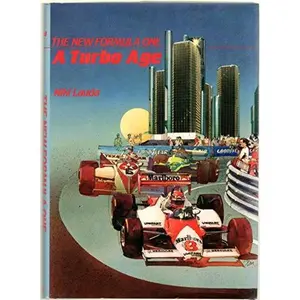 USED-The new Formula One: A turbo age by Niki Lauda (Hardcover)