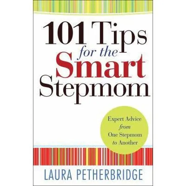 USED Book - 101 Tips for the Smart Stepmom: Expert Advice From One Stepmom to Another by Petherbridge, Laura (Paperback) - english