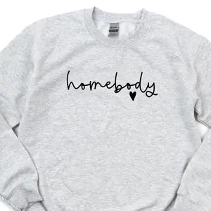 Homebody Sweatshirt, Homebody Shirt, Cozy Sweater, Graphic Sweatshirt, Slouchy Sweatshirt, Trendy Womenswear