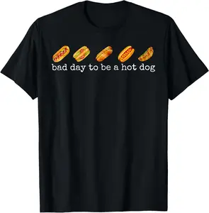 Bad Day To Be A Hot Dog - Hot Dog Lover Fast Food Wiener Casual Short Sleeve Cotton T-Shirt