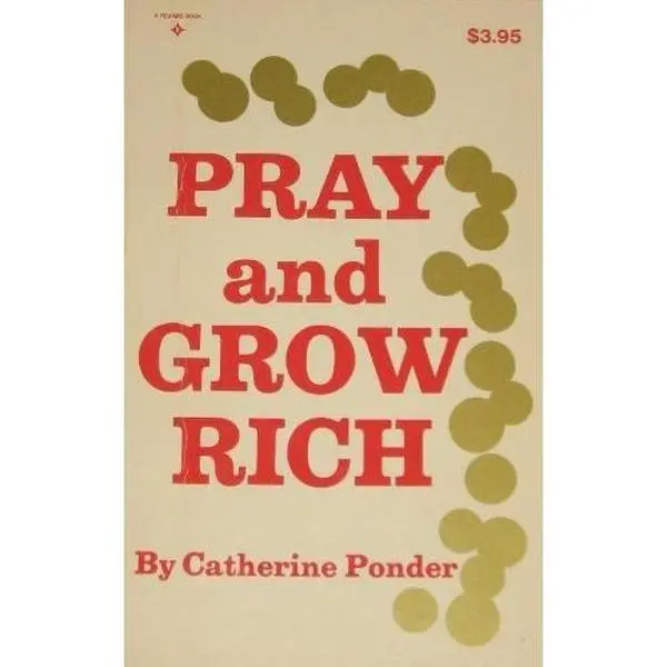 USED Book - Pray and Grow Rich. by Catherine Ponder (Paperback) - english
