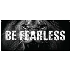 Be Fearless Banner – 48 x 21 Inch Motivational Wall Art – Heavy-Duty 13oz Vinyl with UV Print and 4 Grommets – Gym, Office, Garage Decor – Bold Indoor/Outdoor Poster-Style Banner