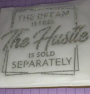 The Dream Is Free The Hustle Is Sold Separately Rhinestone TRANSFER
