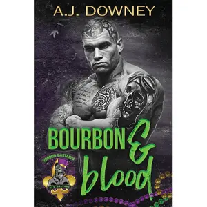USED-Bourbon & Blood: The Voodoo Bastards MC by Downey, A. J. (Paperback)