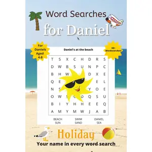 Word Searches for Daniel: 50+ puzzles for 4-8 year olds | Improve vocabulary and spelling | Holiday edition | Daniel's name on every page | Gift for Daniel (Personalized Word Searches)