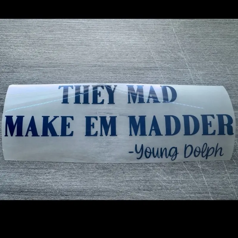 they mad make em madder vinyl decal for car window 10x3