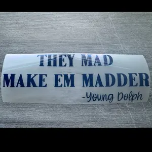 they mad make em madder vinyl decal for car window 10x3