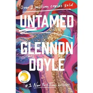 Untamed: Reese's Book Club -- Glennon Doyle, Hardcover